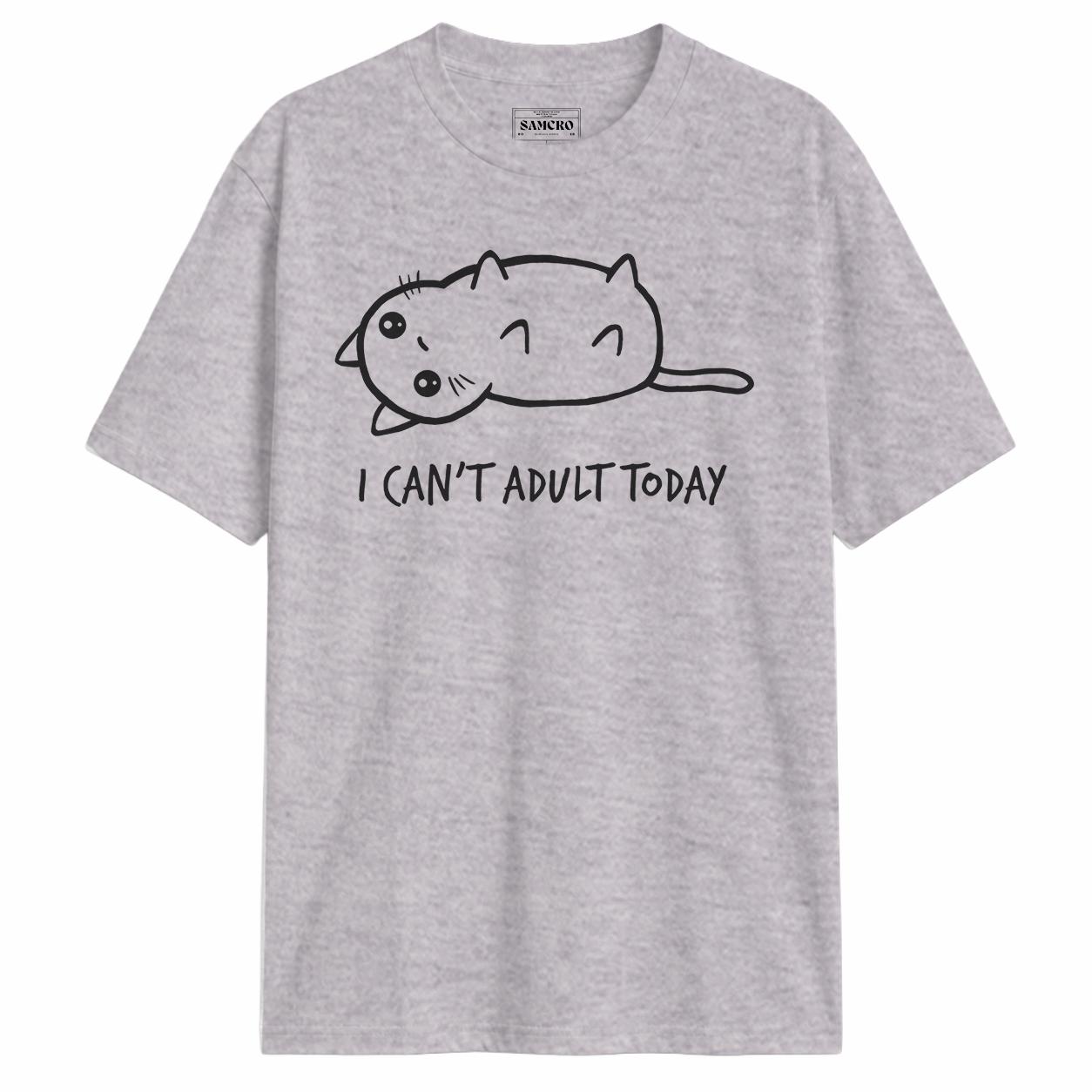 I cant adult today