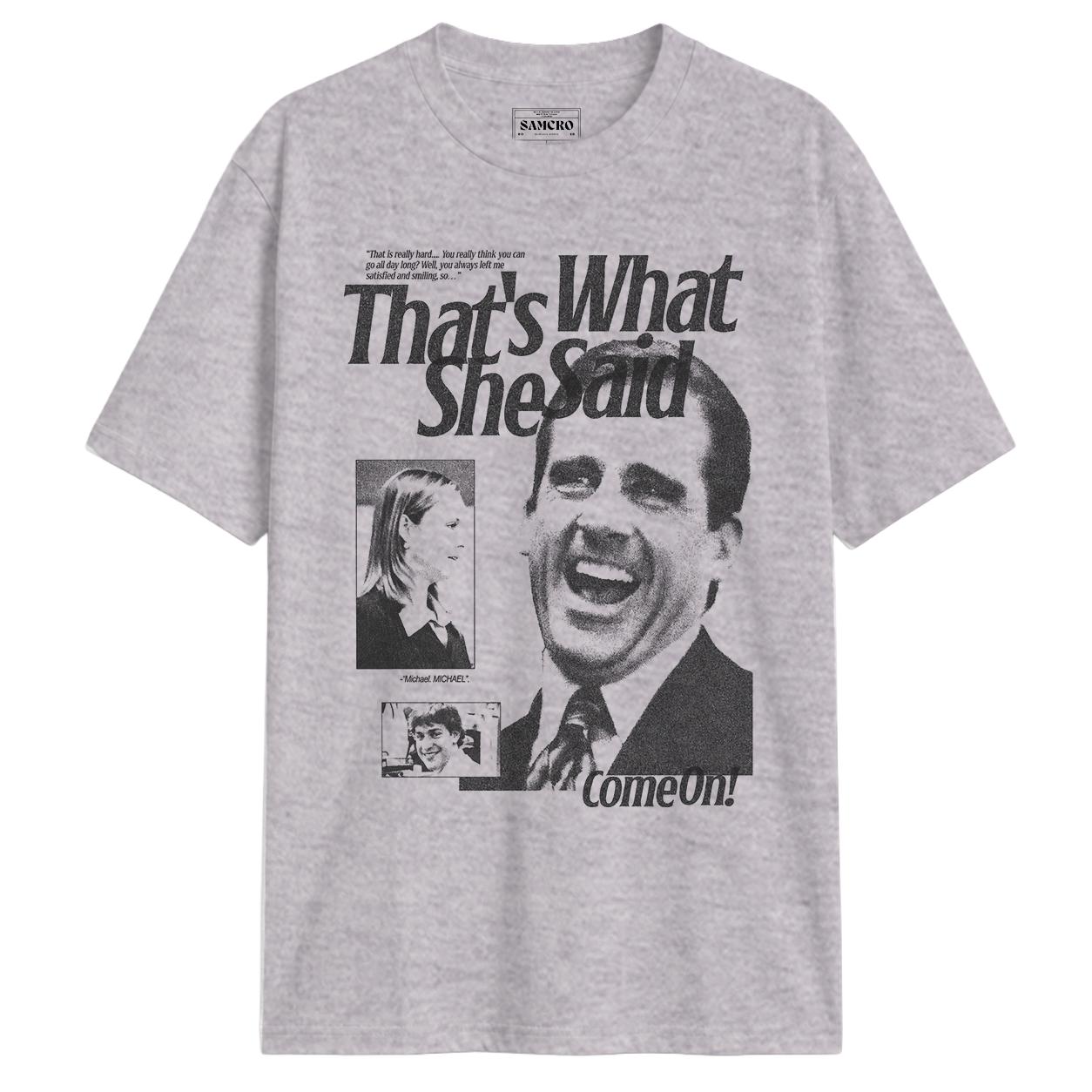 The Office - That's What She Said — Gris