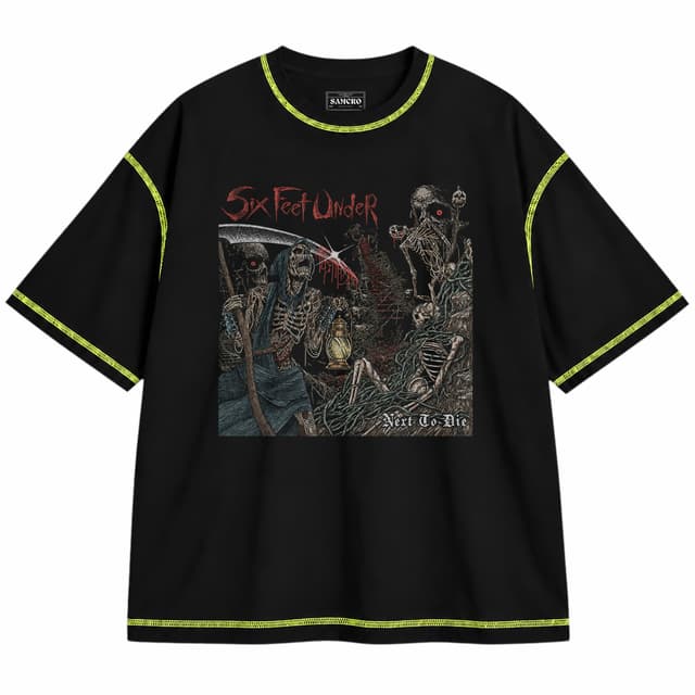Six Feet Under - Next to Die — Unisex oversize, Negro con costura verde