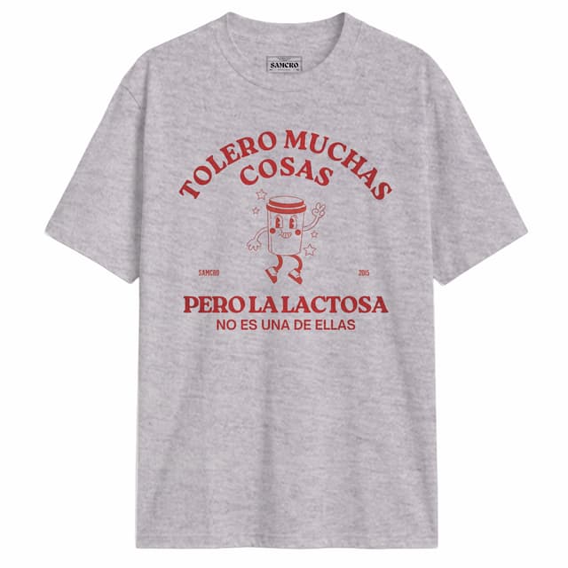 Tolero muchas cosas pero la lactosa no es una de ellas — Gris